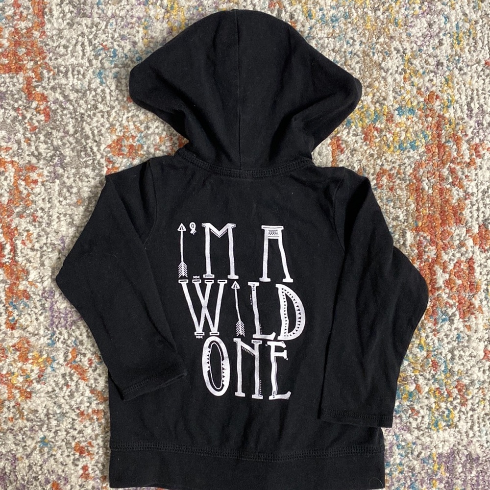 Black zip up light weight hoodie “I’m a wild one” 18-24 months